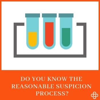 Do You Know How The Reasonable Suspicion Process Works | Axiom Medical
