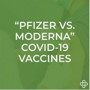 Pfizer vs Moderna COVID-19 vaccines comparison