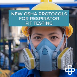 New Respirator Fit Testing Protocols