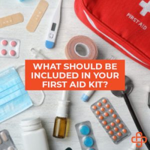 What Should be Included in Your First Aid Kit?