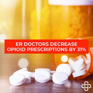 31% Decrease in Emergency Department Opioid Prescriptions – Progress?