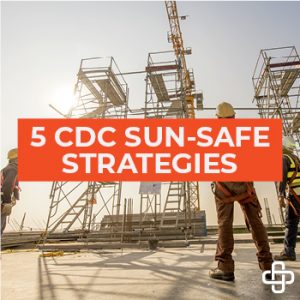 5 CDC Sun Safe Strategies