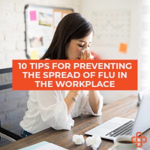 Prevent the Spread of Flu in the Workplace