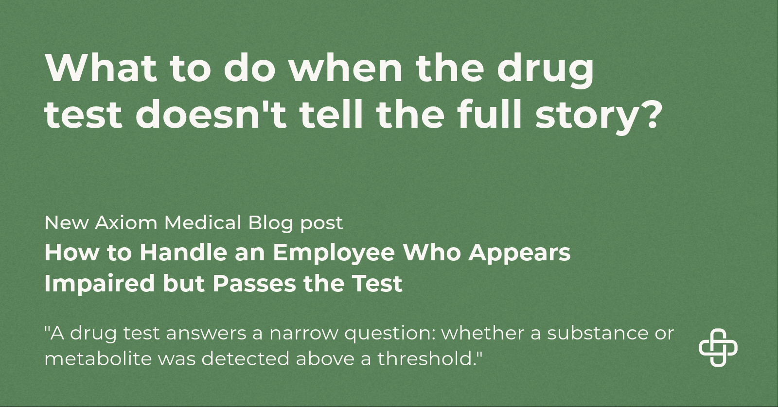 How to Handle an Employee Who Appears Impaired but Passes the Test