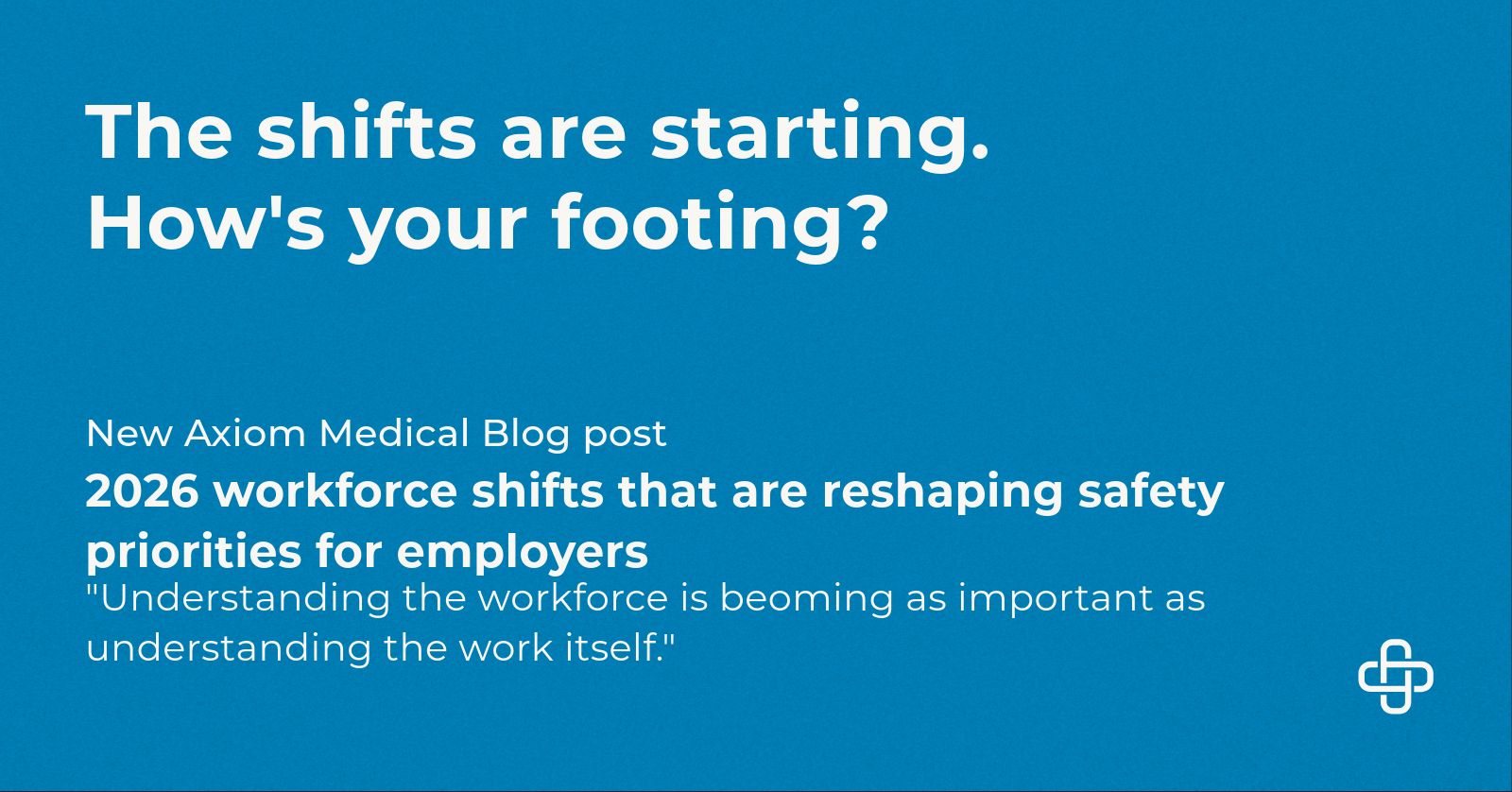 2026 Workforce Shifts That Are Reshaping Safety Priorities for Employers