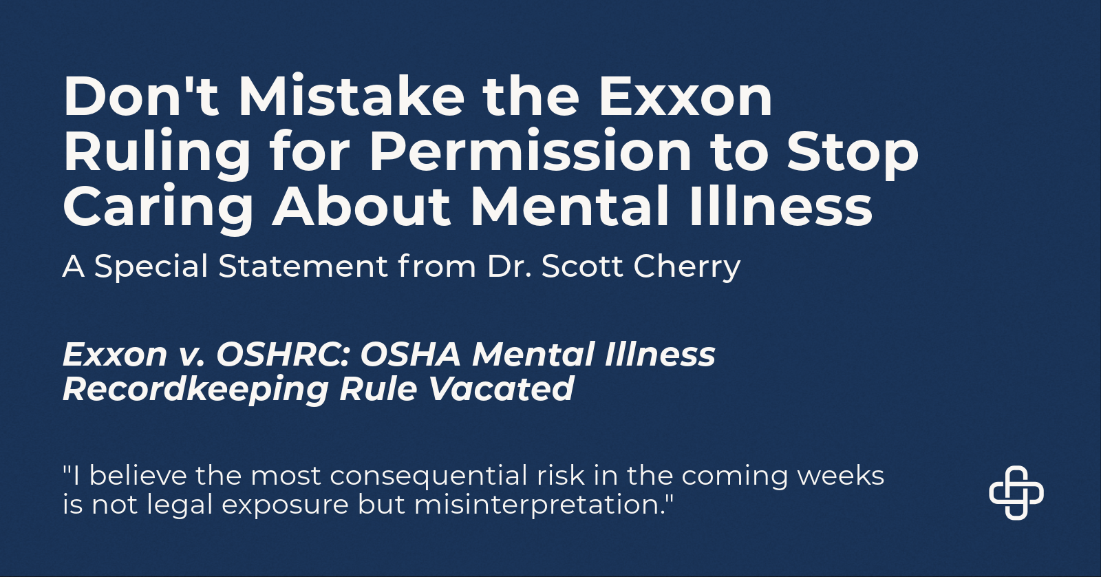 Exxon v. OSHRC: OSHA Mental Illness Recordkeeping Rule Vacated