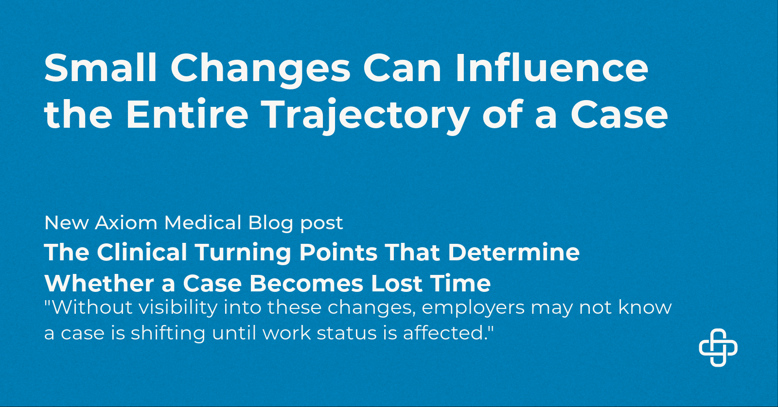 The Clinical Turning Points That Determine Whether a Case Becomes Lost Time