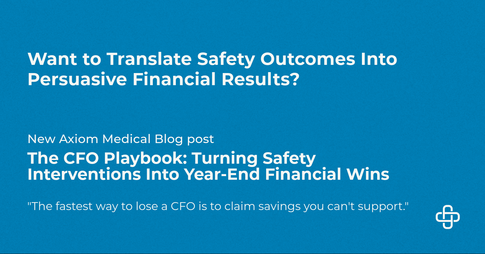 The CFO Playbook: Turning Safety Interventions Into Year-End Financial Wins