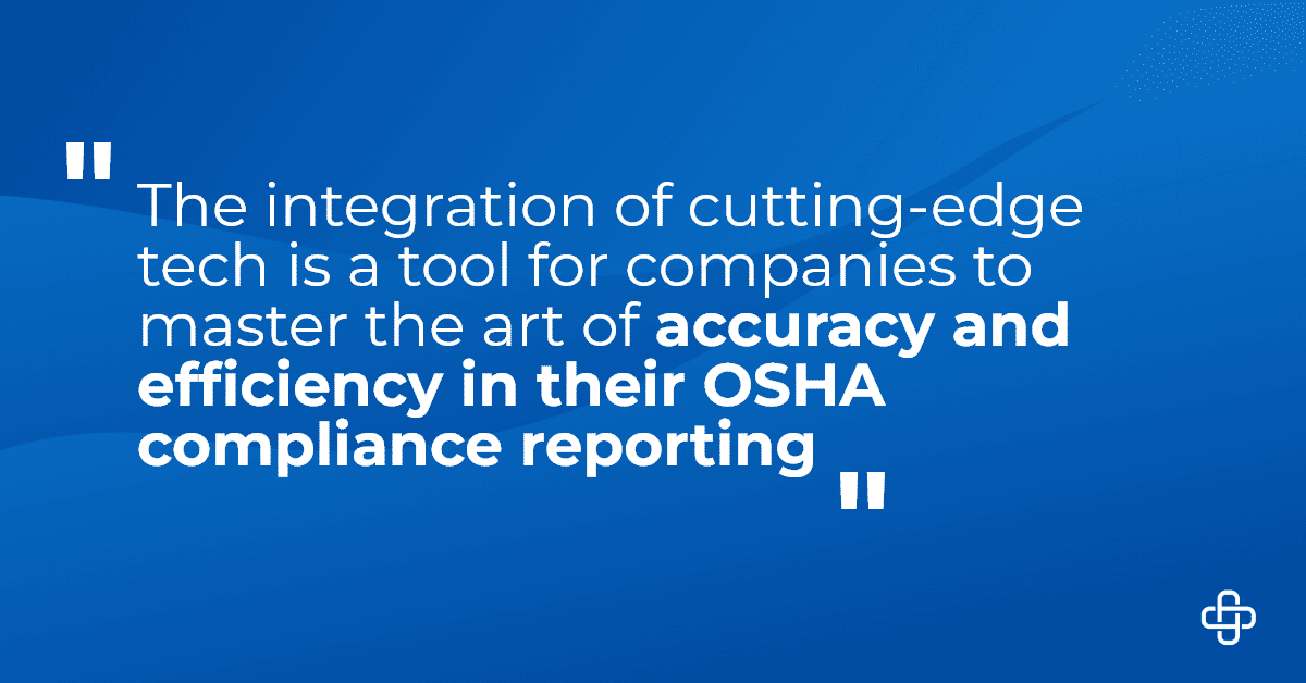 Technology in Compliance: Tools for Streamlining OSHA Reporting