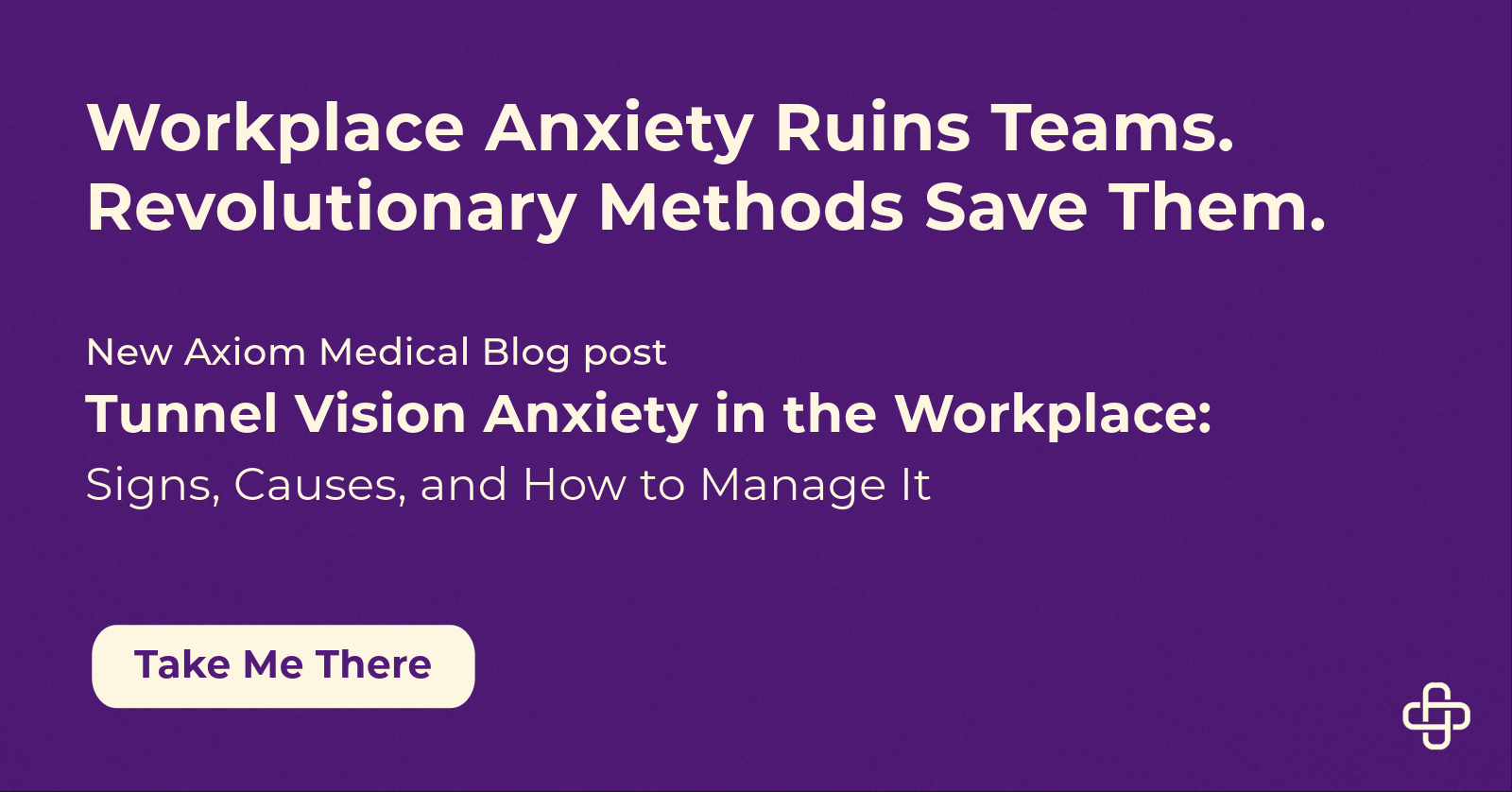 Tunnel Vision Anxiety in the Workplace: Signs, Causes, and How to Manage It