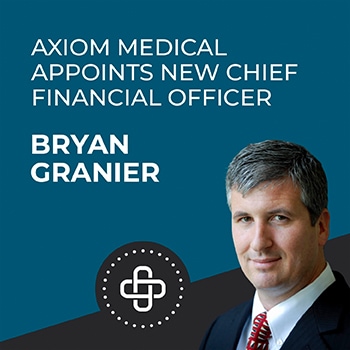 Axiom Medical Appoints New CFO Bryan Granier