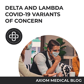 Delta and Lambda – COVID-19 Variants of Concern